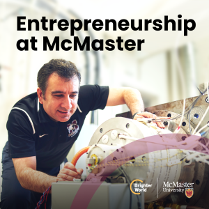 A visual example of what not to do when creating a square Brighter World ad. Researcher Ali Emadi is inspecting a car engine. The copy says "Entrepreneurship at McMaster." There is a transparent maroon circle that highlights the McMaster and Brighter World logos. In the bottom right corner, there is a McMaster and Brighter World logo lockup. Through the image, there is a solid grey line from the top right corner to the bottom left.