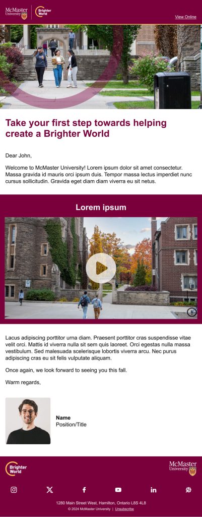 An example of a McMaster branded email featuring a video in a desktop layout.